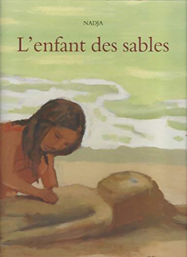 Livrenpoche : L'enfant des sables - Nadja - Livre