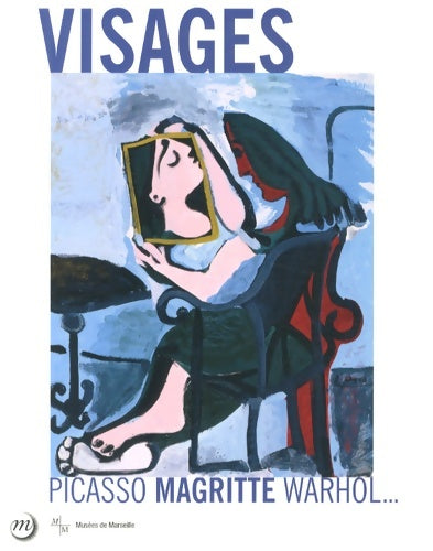 Livrenpoche : Visages : Picasso Magritte, Warhol... - Collectif - Livre
