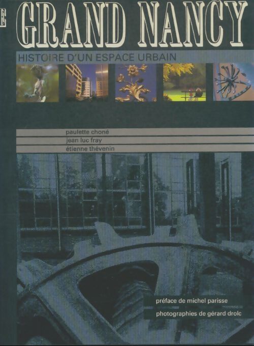 Livrenpoche : Le grand Nancy - Paulette Choné - Livre
