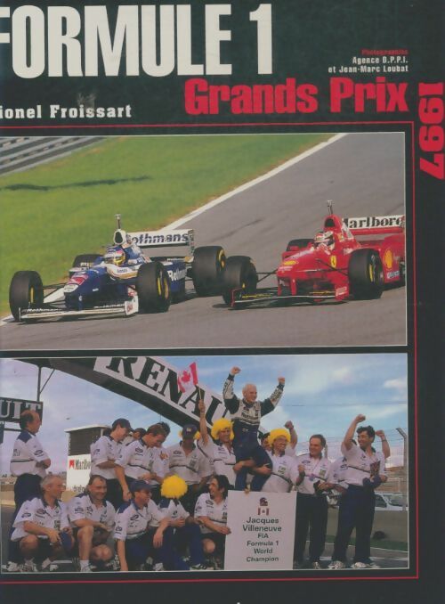 Livrenpoche : Grands prix Formule 1 1997 - Lionel Froissart - Livre