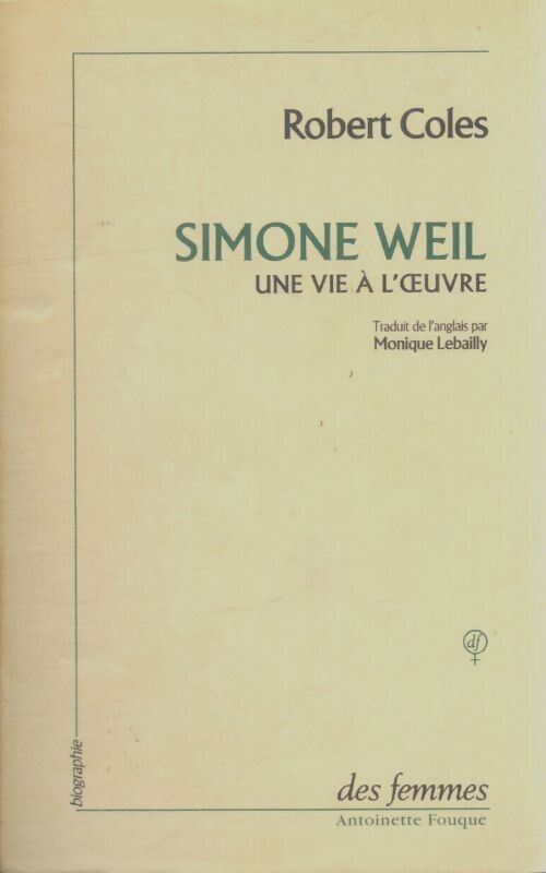Livrenpoche : Simone Weil une vie à l'oeuvre - Robert Coles - Livre