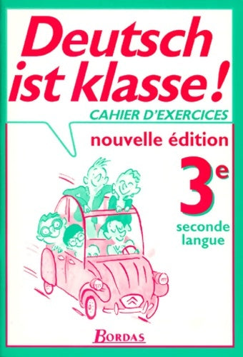 Livrenpoche : Deutsch ist klasse : 3e seconde langue Cahier d'exercices - Collectif - Livre