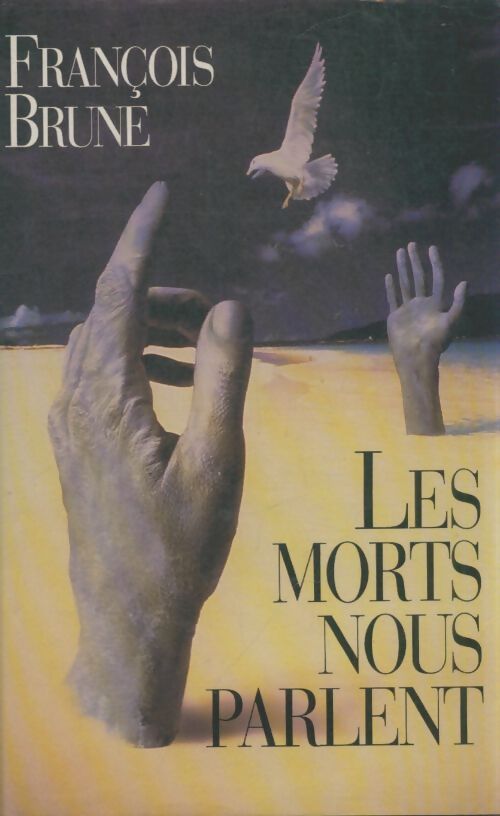 Livrenpoche : Les morts nous parlent - François Brune - Livre