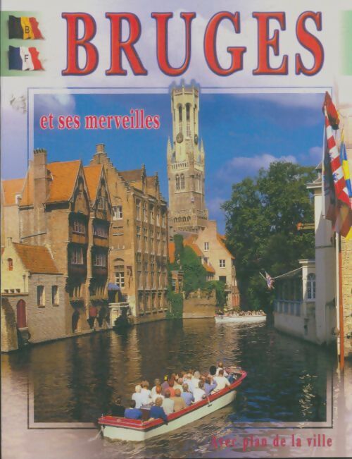 Livrenpoche : Bruges et ses merveilles - Collectif - Livre