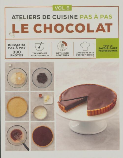 Livrenpoche : Ateliers de cuisine pas à pas : Le chocolat - Collectif - Livre