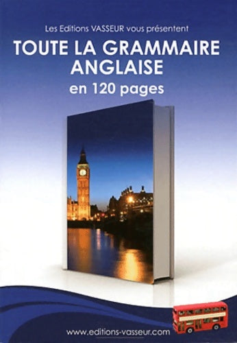 Livrenpoche : Toute la grammaire anglaise en 120 pages - Jean-Pierre Vasseur - Livre