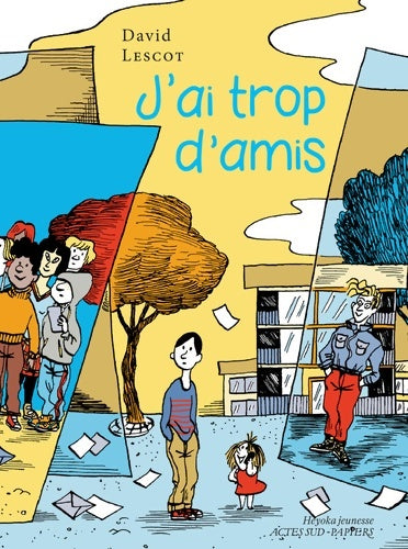 Livrenpoche : J'ai trop d'amis - David Lescot - Livre