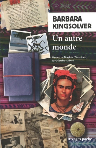 Livrenpoche : Un autre monde - Barbara Kingsolver - Livre