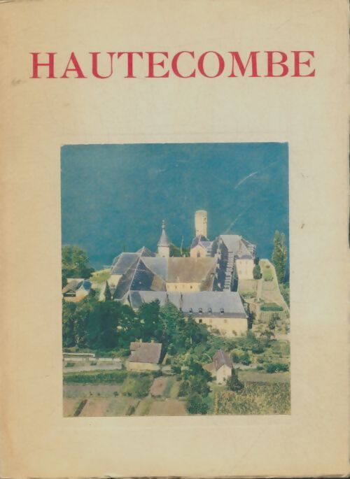 Livrenpoche : Hautecombe - Dom Romain Clair - Livre