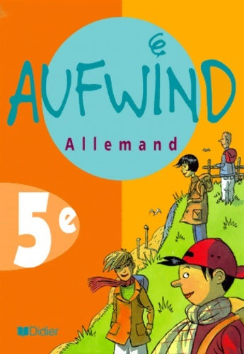 Livrenpoche : Aufwind : Allemand 5ème - Collectif - Livre