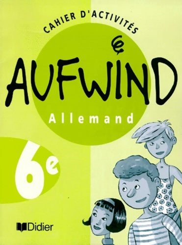 Livrenpoche : Aufwind 6e lv1 - cahier d'activités - Norbert Biscons - Livre