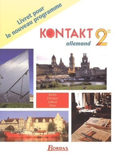 Livrenpoche : Kontact : Allemand seconde - Karin Illner-Toledano - Livre