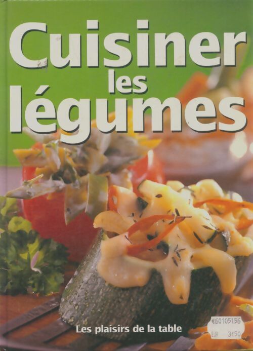 Livrenpoche : Cuisiner les légumes - Inconnu - Livre