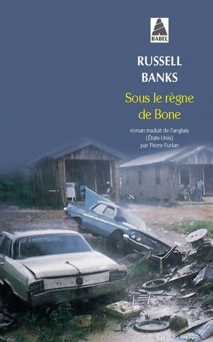 Livrenpoche : Sous le règne de Bone - Russell Banks - Livre