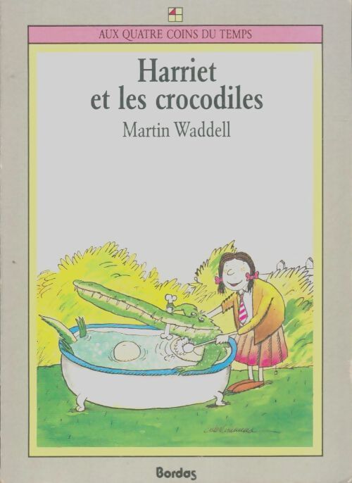 Livrenpoche : Harriet et les crocodiles - Martin Waddell - Livre