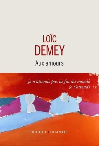 Livrenpoche : Aux amours - Loïc Demey - Livre