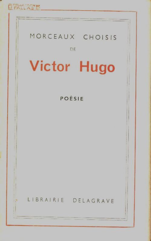 Livrenpoche : Morceaux choisis de Victor Hugo : Poésie - Victor Hugo - Livre