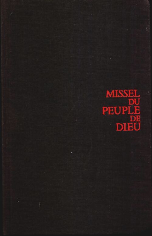 Livrenpoche : Missel du peuple de Dieu - Collectif - Livre