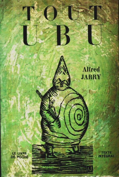 Livrenpoche : Tout Ubu - Alfred Jarry - Livre
