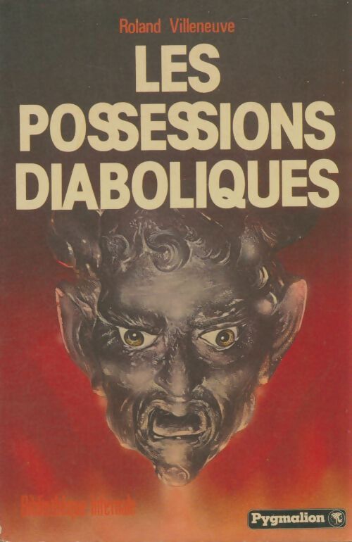 Livrenpoche : Les possessions diaboliques - Roland Villeneuve - Livre