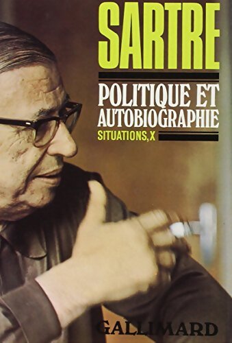 Livrenpoche : Situations X politique et autobiographie - Jean-Paul Sartre - Livre