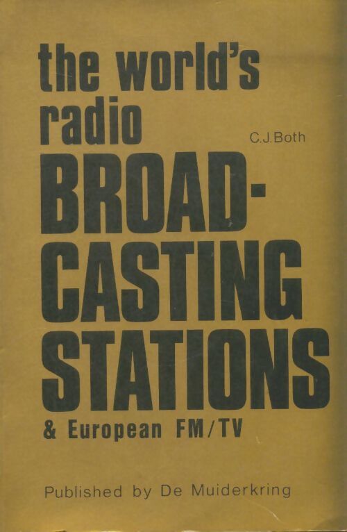 Livrenpoche : Broascasting stations & european FM/TV - C.J Both - Livre