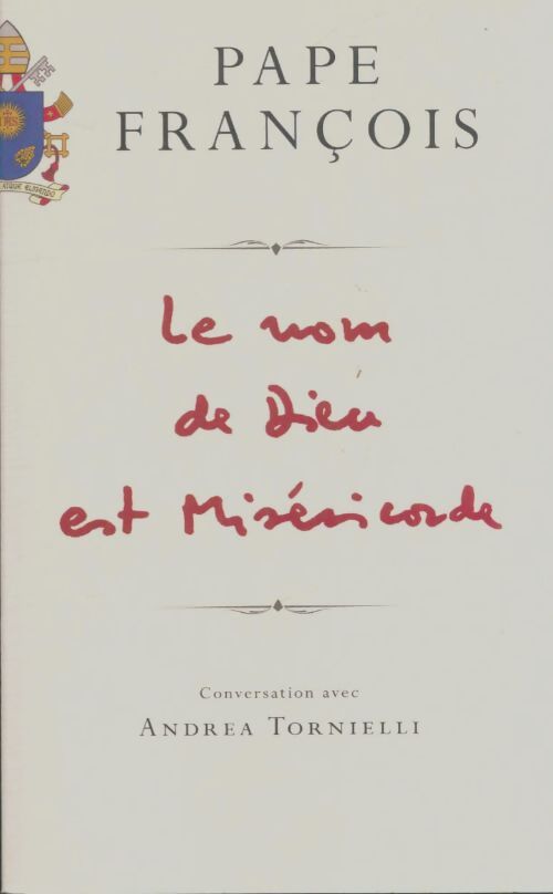 Livrenpoche : Le nom de Dieu est miséricorde - Pape François - Livre