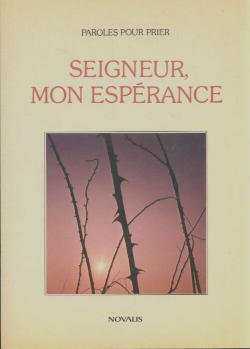 Livrenpoche : Seigneur, mon espérance - Collectif - Livre