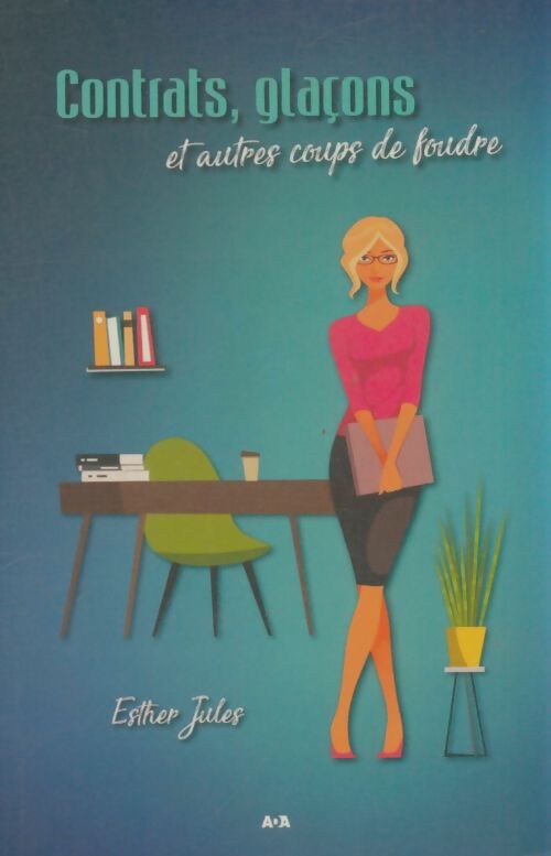 Livrenpoche : Contrats, glaçons et autres coups de foudre - Jules Ester - Livre