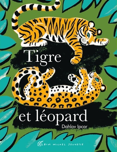 Livrenpoche : Tigre et léopard - Dahlov Ipcar - Livre