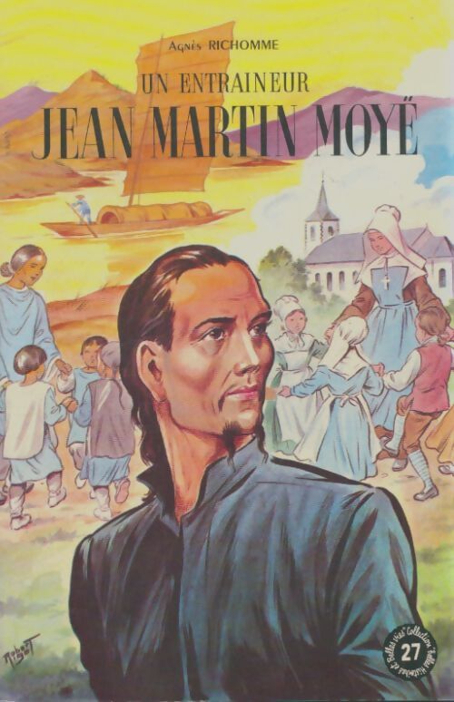 Livrenpoche : Un entraineur Jean Martin Moyë - Agnès Richomme - Livre