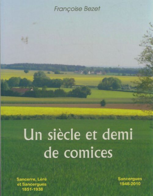 Livrenpoche : Un siècle et demi de comices - Françoise Bezet - Livre