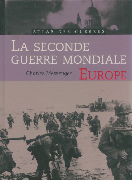 Livrenpoche : La seconde guerre mondiale : Europe - Charles Messenger - Livre