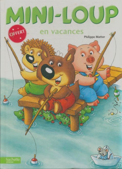 Livrenpoche : Mini-loup en vacances - Philippe Matter - Livre