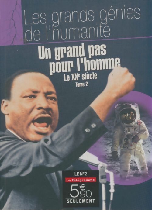 Livrenpoche : Un grand pas pour l'homme le XXe siècle Tome II - Collectif - Livre