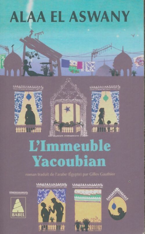 Livrenpoche : L'immeuble Yacoubian - Alaa El Aswany - Livre