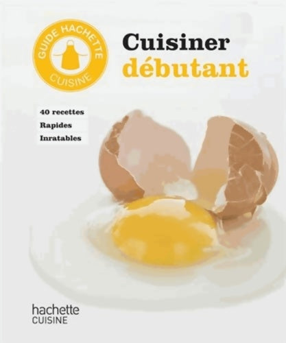 Livrenpoche : Cuisiner débutant - Collectif - Livre