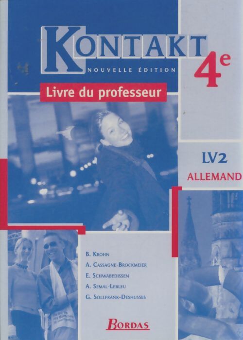 Livrenpoche : Kontakt : Allemand 4e lv2, livre du professeur - Collectif - Livre