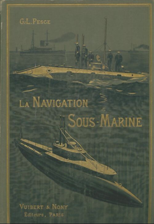 Livrenpoche : La navigation sous-marine - G.-L. Pesce - Livre