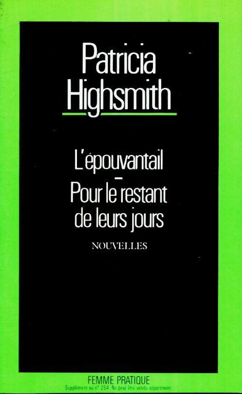 Livrenpoche : L'épouvantail / Pour le restant de leurs jours - Patricia Highsmith - Livre