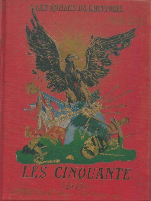 Livrenpoche : Les cinquante 1815 - Paul Eric - Livre