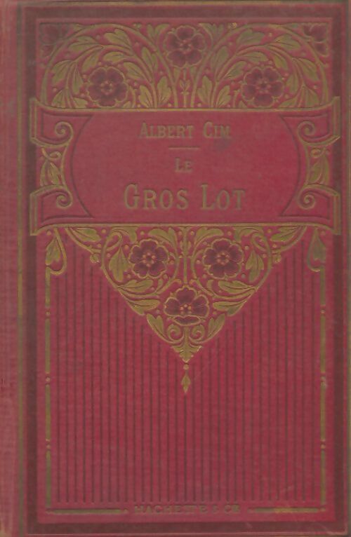 Livrenpoche : Le gros lot - Albert Cim - Livre