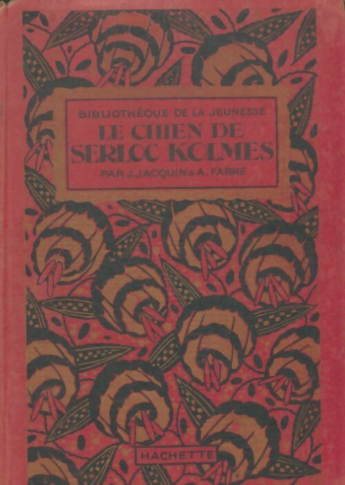 Livrenpoche : Le chien de Serloc Holmes - J. Jacquin - Livre