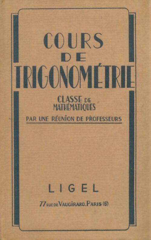 Livrenpoche : Cours de trigonométrie - Collectif - Livre