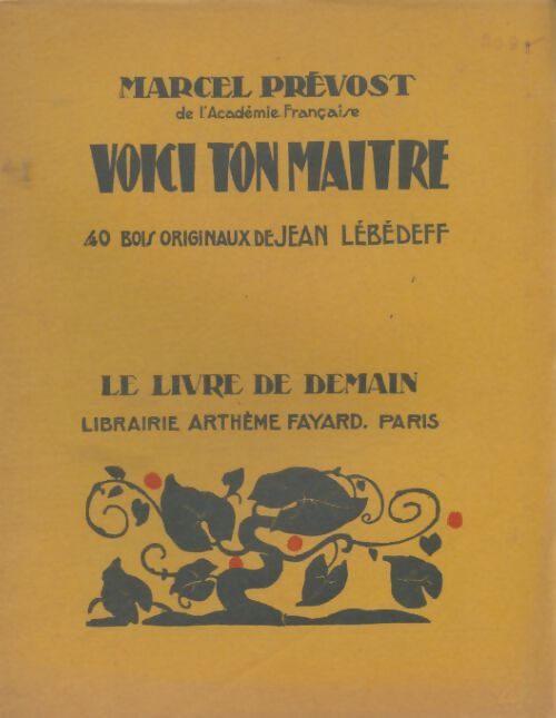 Livrenpoche : Voici ton maître - Marcel Prévost - Livre