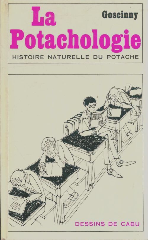 Livrenpoche : La potachologie - René Goscinny - Livre