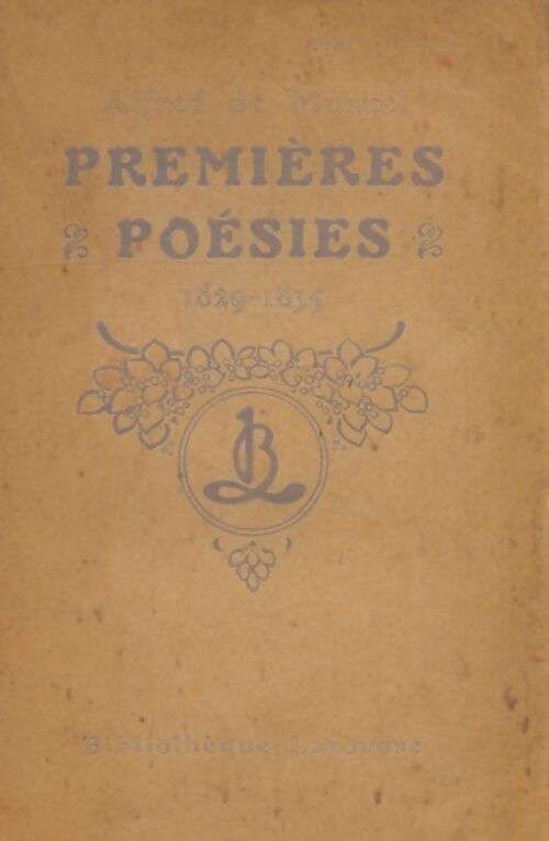 Livrenpoche : Premières poésies (1829-1835) - Alfred De Musset - Livre