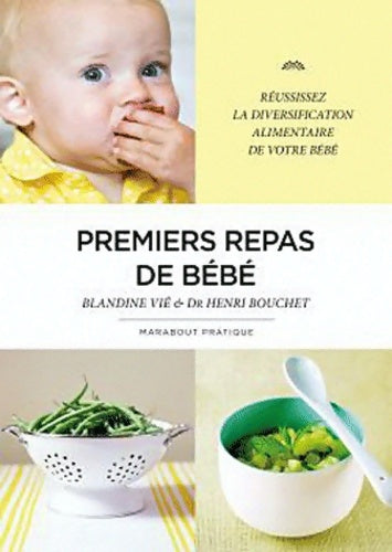 Livrenpoche : Premiers repas de bébé - Blandine Vié - Livre