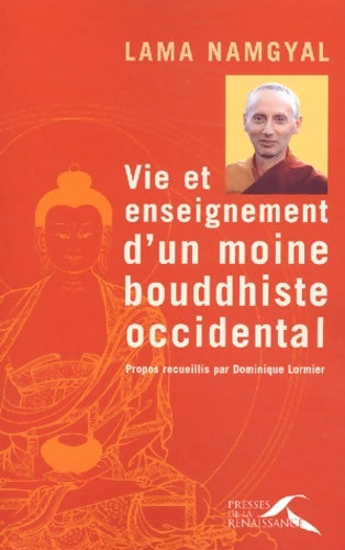 Livrenpoche : Vie et enseignement d'un moine bouddhiste occidental - Lama Namgyal - Livre