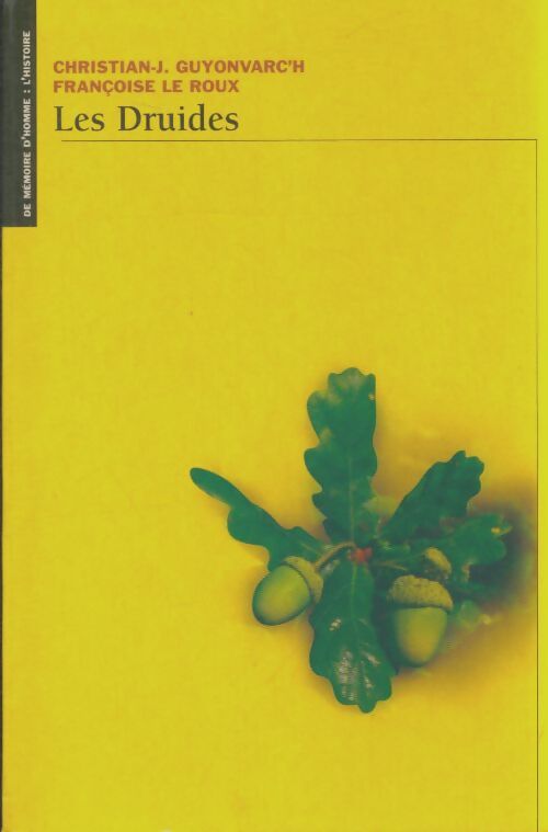 Livrenpoche : Les druides - Christian-J. Guyonvarc'h - Livre